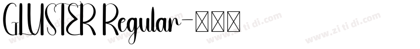 GLUSTER Regular字体转换